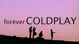 COLDPLAY forever (a Medley by musikseele)