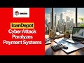 Loandepot cyberattack paralyzes payment systems