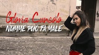 Gloria Cunsolo - Numme Può Fa Male (Video Ufficiale 2020)