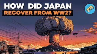 How America Rebuilt Japan After The Nuke | Japan