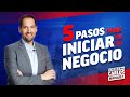 Iniciar tu negocio en 5 pasos