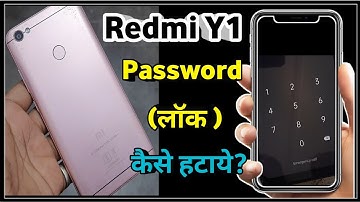 Mi Y1 Lock Kaise Tode / Mi Y1 Hard Reset / Mi Y1 Hard Reset Kaise Kare