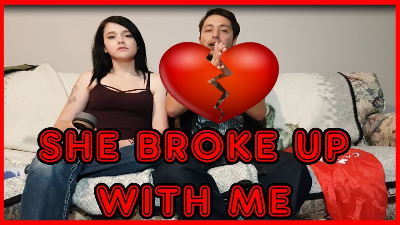 SHE BROKE UP WITH ME OVER THIS PRANK YouTube