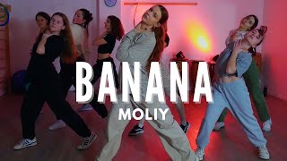 BANANA - Moliy I Dance Class
