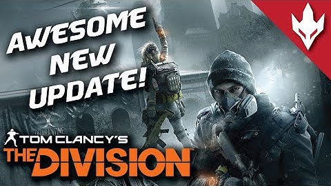 The Division 1.2 - Dark Zone Changes and the New Incursion!