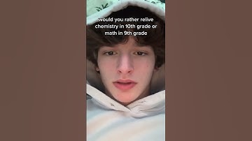 would you rather relive 10th grade chemistry or math in 9th grade #shorts #tiktokvideo #tiktok
