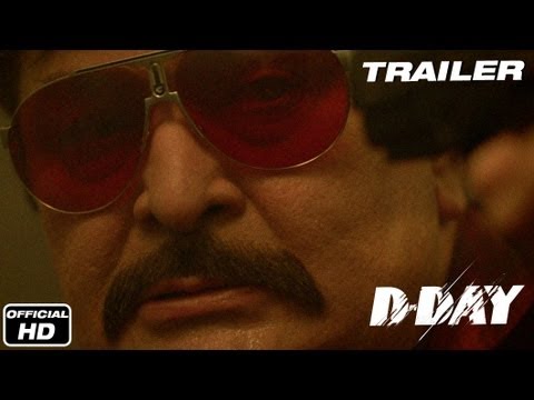 D-Day - Official Trailer | Rishi Kapoor, Arjun Rampal, Irrfan Khan, Huma Qureshi & Shruti Haasan