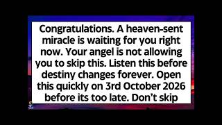 🧾Congratulations  A heaven sent miracle is waiting for you  Your angel is not allowing you to s