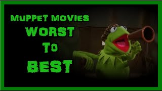 So I Ranked All of the Muppet Movies...