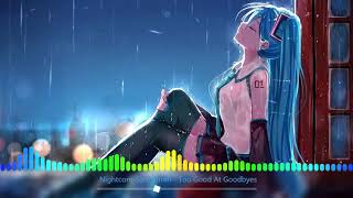 Nightcore-Sam Smith - Too Good At Goodbyes [Alicia Moffet \& KHS Cover]