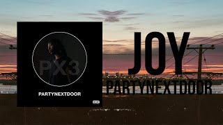 Miniatura de "PARTYNEXTDOOR ~ Joy (Instrumental) ReProd. by twxntytwo."