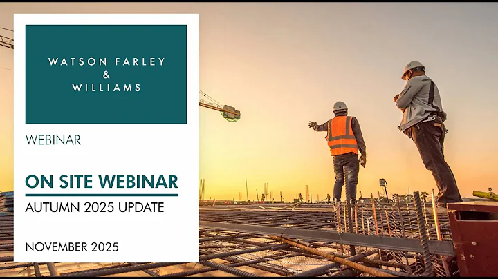 WFW On Site Construction Webinar Series – Autumn 2025 Update