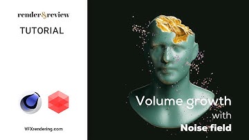 Volume Growth with Noise Field (Cinema 4D) | Tutorial | VFXRendering