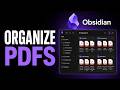 How To Organize PDFs In Obsidian [Full Guide]
