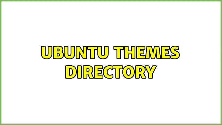 Ubuntu themes directory