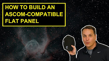 How To Build An ASCOM-Compatible Flat Panel For Astrophotography