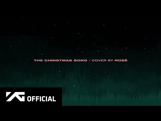 ROSÉ - 'THE CHRISTMAS SONG (Nat King Cole)' COVER class=