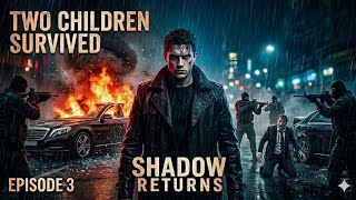 SHADOW RETURNS Episode 3 | The Forgotten Children | English Audio Story