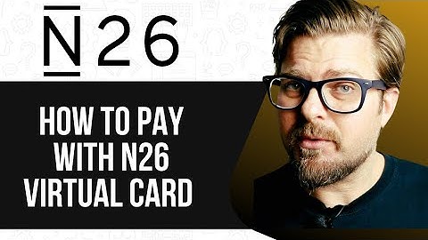 How To Pay With N26 Virtual Card