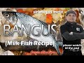 Bangus (Milk Fish Recipe)