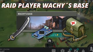 LDOE - Raid Player Wachy ´s Base - Last Day on Earth: Survival