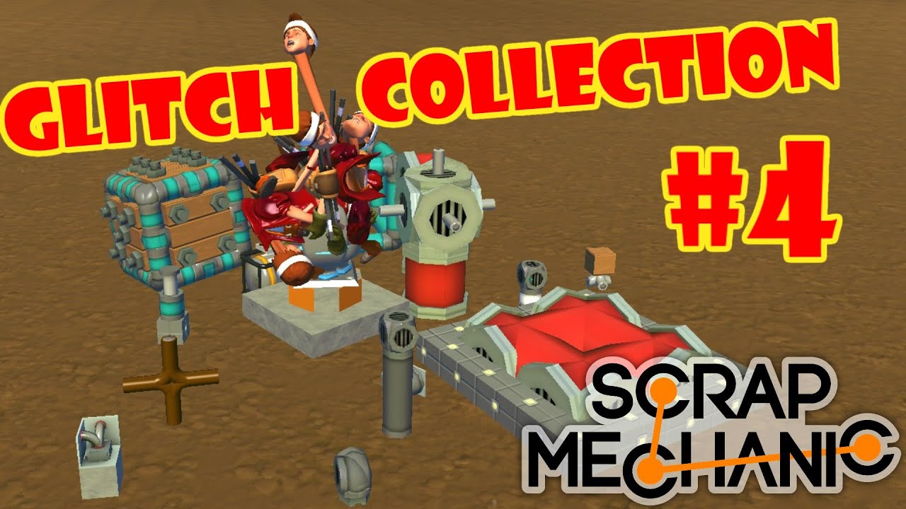 Glitched collection #4 - pipe stuff [Scrap Mechanic HD] glitch serie