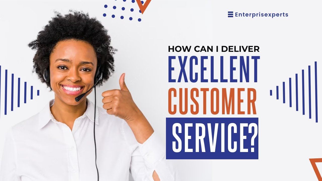 How can I deliver excellent customer service? | Day 17 of 30 - YouTube