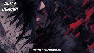 Nightcore - Shadow (Livingston - Lyrics)