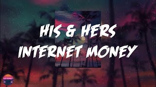 Internet Money - His & Hers (feat. Don Toliver, Lil Uzi Vert & Gunna) (Lyrics Video)