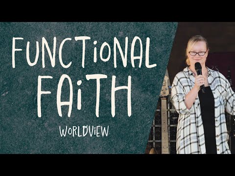 Sunday 23rd October - Functional Faith: Worldview - Beth Charman