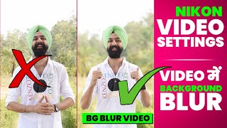 Background Blur Video | DSLR Camera Settings | Nikon D5600 | in Hindi screenshot 4