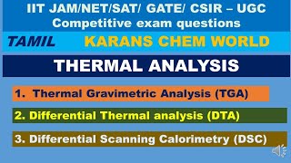 (Tamil)THERMAL Analysis ThermoGravimetric TGA Differential Scanning Calorimetry DSC DTA Differential