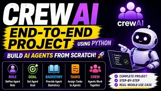CrewAI End-to-End Project 🔥 Build AI Agents from Scratch | Agentic AI Project