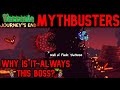 The Mouth of Flesh: Mythbusters #11 | Terraria Journey's End