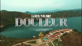  Lody Music - Douleur ( Clip Officiel)