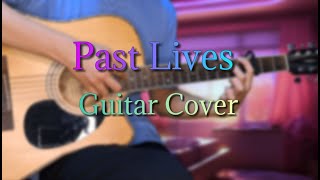 sapientdream - Past Lives | Guitar Cover