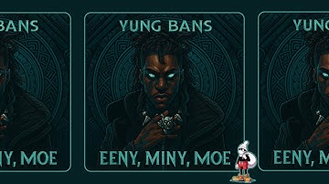 Yung Bans - Eeny, Miny, Moe (Prod by Nick Mira)