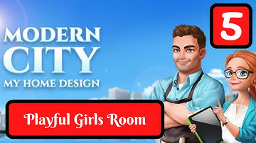 My Home Design Modern City - Part 5 Playful Girls Room - Gameplay