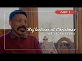 Reflections at Christmas with Tony Evans - Part 1