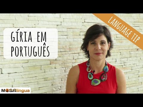 13 Portuguese slang words to speak like a Brazilian