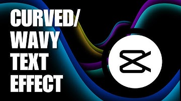 How You Can Create This Curved / Wavy Text Effect On CapCut PC