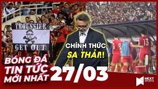 Tin Bóng Đá Mới Nhất 27/3 | HLV Troussier bị sa thải trong đêm, tiết lộ lý do không dùng Quang Hải