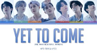 BTS (방탄소년단) - 'Yet to come (The most beautiful moment)' Lyrics (Color coded)