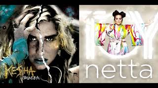 Kesha & NETTA - Cannibal x Toy (Mashup)