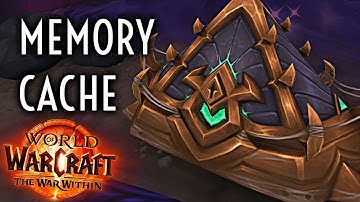 WoW Guide - Memory Cache - The War Within