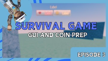 Roblox Studio - How to make a survival game episode 3 (GUI and coin prep)