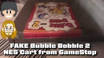 FAKE Bubble Bobble 2 NES Cart from GameStop - #CUPodcast