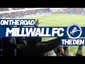 ON THE ROAD - MILLWALL FC