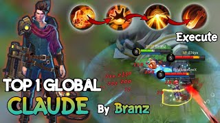 Unstoppable Claude With Execute - Top 1 Global Claude by Branz - Mobile Legends