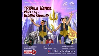 ATLANTIS SERIES #052  🔱PART 1 2/3🔱  ⚡MEDANG KAMULYAN⚡